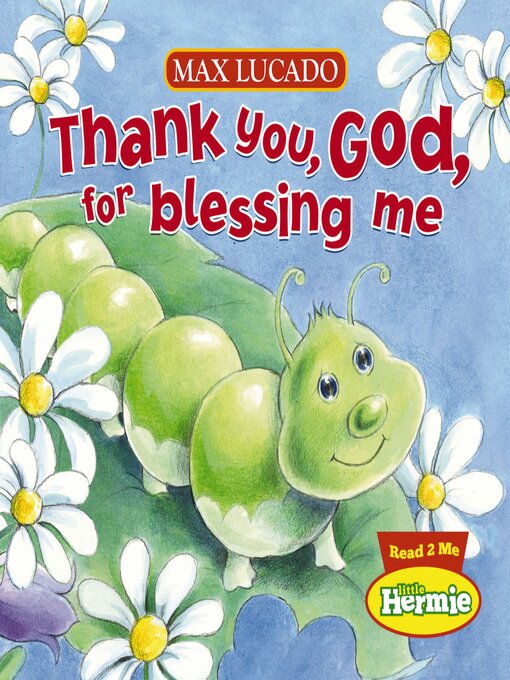 Title details for Thank You, God, For Blessing Me by Max Lucado - Wait list